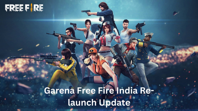 Garena Free Fire India Re-launch Update 2023 : Delayed Arrival Explained
